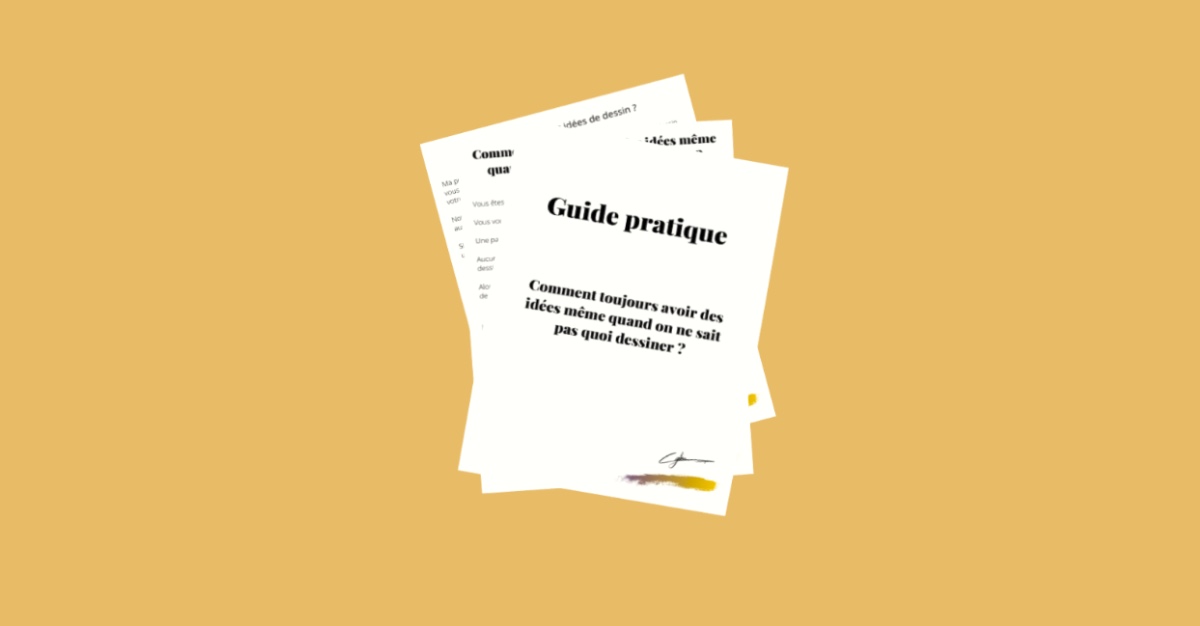 Guide pratique sur le dessin à télécharger par Cynthia Artstudio