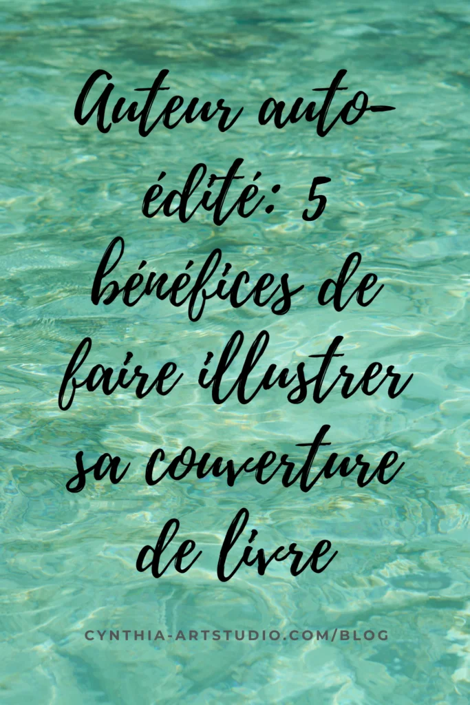 pin it article auteur auto édité illustrer son livre Cynthia Artstudio