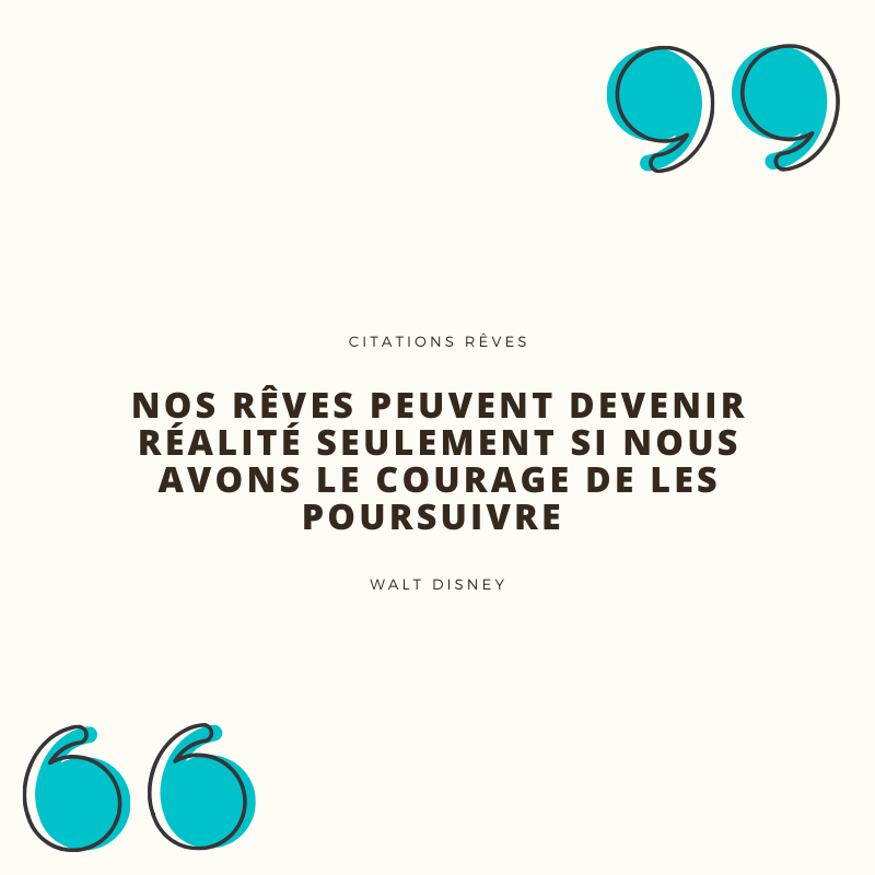 citation rêve Walt Disney