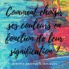 Choisir ses couleurs article de Cynthia Artstudio