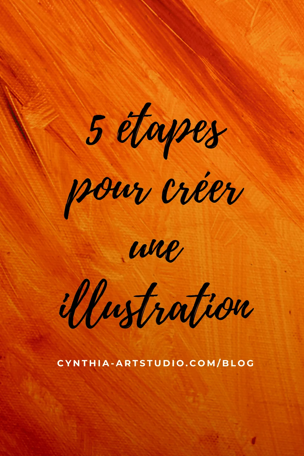 Cinq étapes pour créer une illustration article écrit par Cynthia Artstudio
