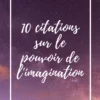citations sur l'imagination