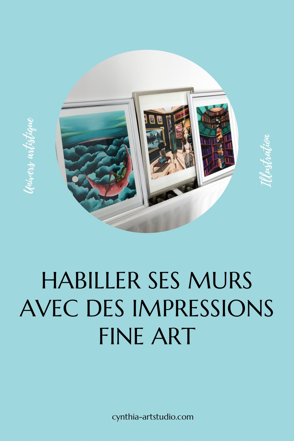 Article blog habiller ses murs avec des impressions fine art de Cynthia Artstudio